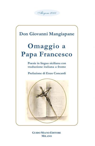 Omaggio a Papa Francesco. Testo italiano a fronte