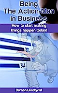 Being the Action-Man in Business