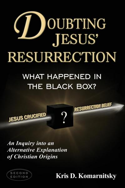 Doubting Jesus’ Resurrection
