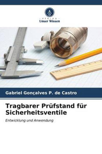 Tragbarer Prüfstand für Sicherheitsventile