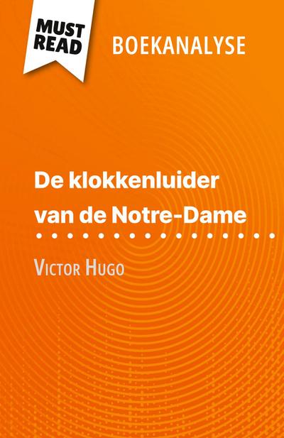 De klokkenluider van de Notre-Dame van Victor Hugo (Boekanalyse)