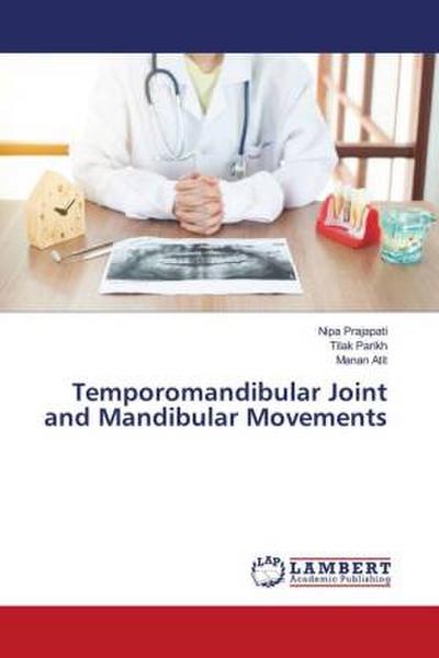 Temporomandibular Joint and Mandibular Movements