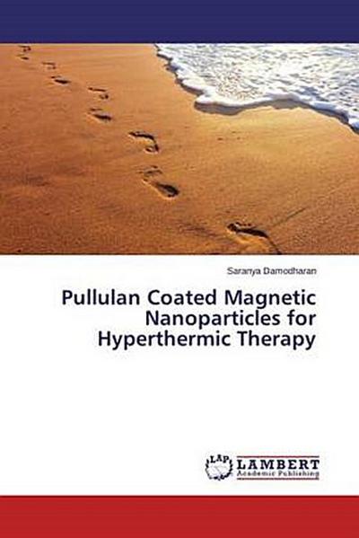 Pullulan Coated Magnetic Nanoparticles for Hyperthermic Therapy