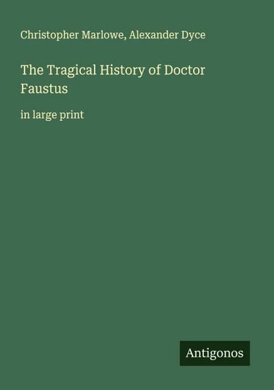 The Tragical History of Doctor Faustus