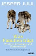 Was Familien trägt von Jesper Juul | Taschenbuch