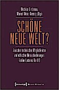 Schöne neue Welt?