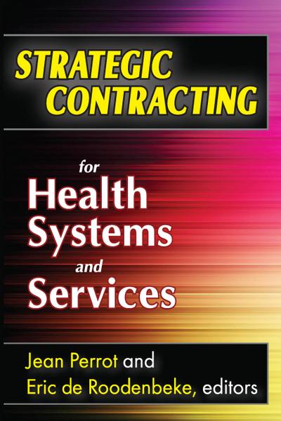 Strategic Contracting for Health Systems and Services