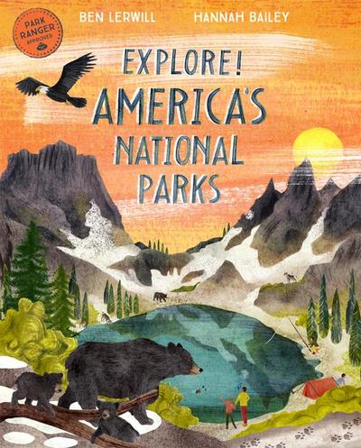 Explore! America’s National Parks
