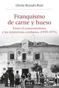 Franquismo de carne y hueso