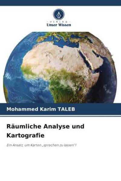 Räumliche Analyse und Kartografie