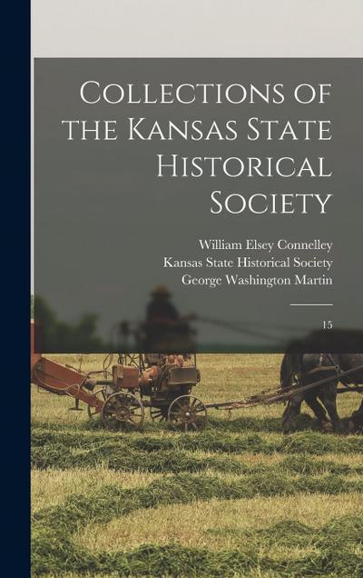 Collections of the Kansas State Historical Society: 15
