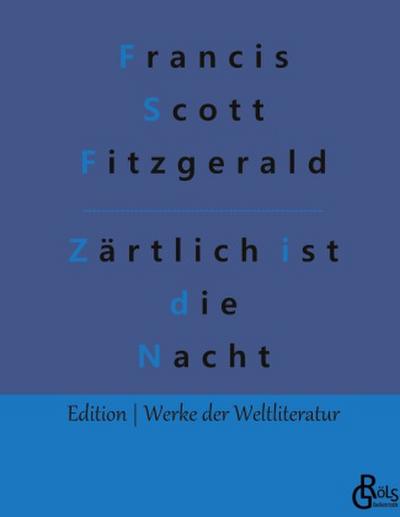 Zärtlich ist die Nacht