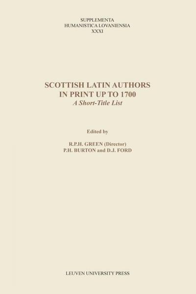 Scottish Latin Authors in Print up to 1700