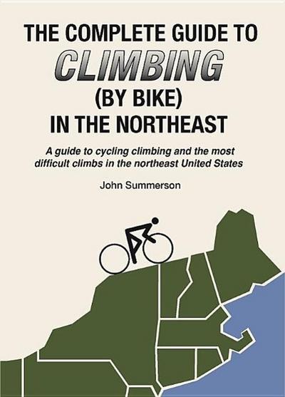 Complete Guide to Climbing (by Bike) in the Northeast