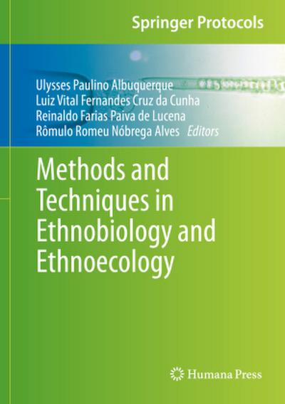 Methods and Techniques in Ethnobiology and Ethnoecology