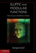 Elliptic and Modular Functions from Gauss to Dedekind to Hecke