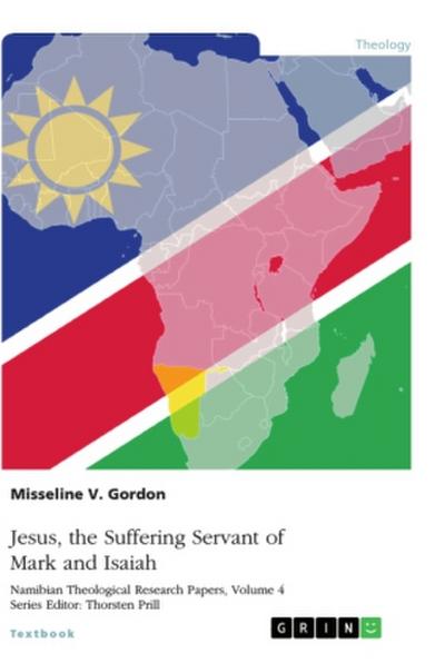 Jesus, the Suffering Servant of Mark and Isaiah