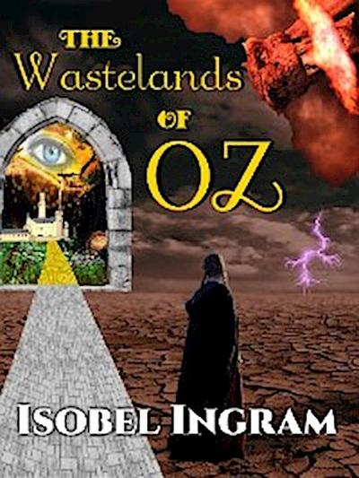 The Wastelands of OZ