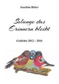 Solange das Erinnern bleibt