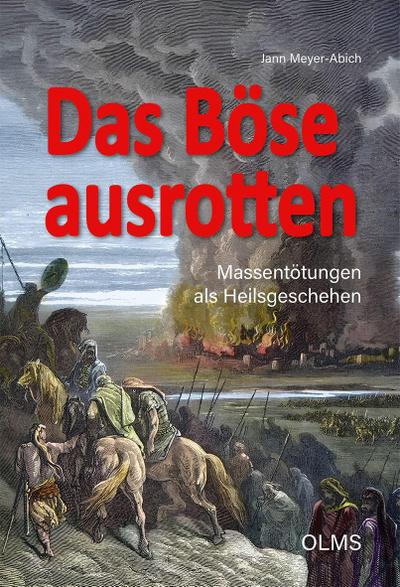 Das Böse ausrotten