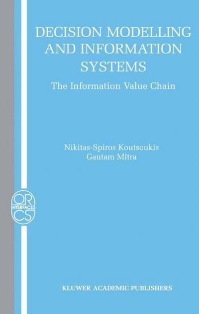 Decision Modelling and Information Systems
