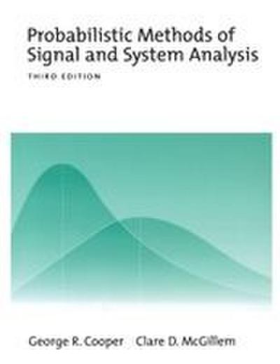 Probabilistic Methods of Signal and System Analysis