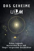 Das geheime Ulm