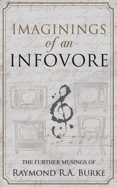 Imaginings of an Infovore