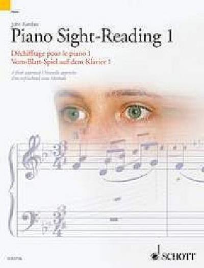 Vom-Blatt-Spiel auf dem Klavier 1: Eine erfrischend neue Methode. Band 1. Klavier. (Schott Sight-Reading Series, Band 1)