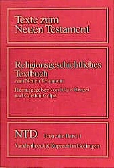 Texte zum Neuen Testament, NTD-Textreihe Religionsgeschichtliches Textbuch zum Neuen Testament