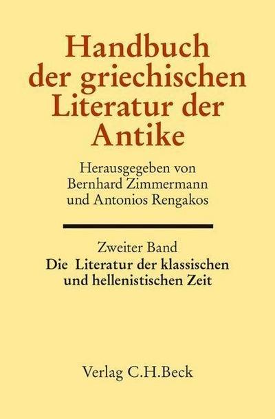 Die Literatur der klassischen und hellenistischen Zeit