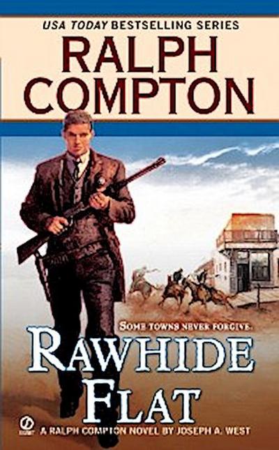 Ralph Compton Rawhide Flat