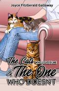 The Cats Who Love(d) Me and the One Who Doesn’t