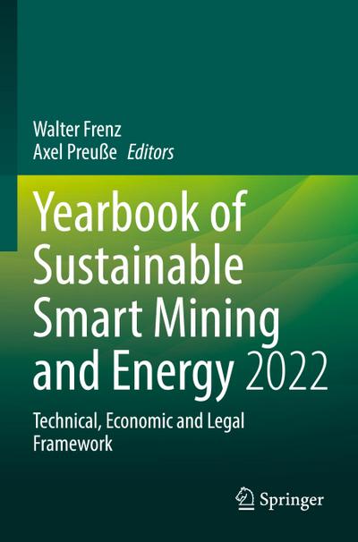 Yearbook of Sustainable Smart Mining and Energy 2022