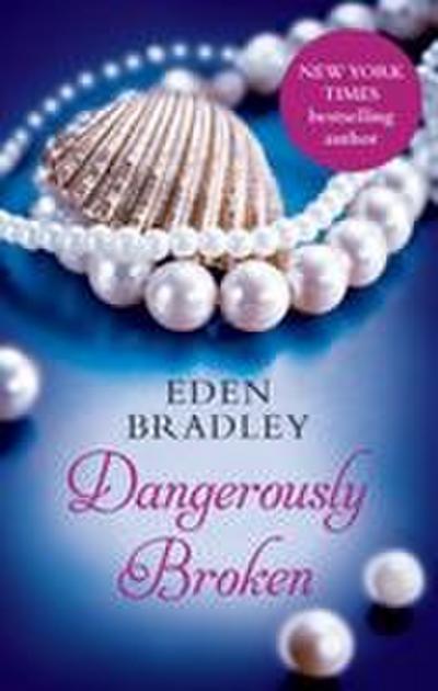 Dangerously Broken