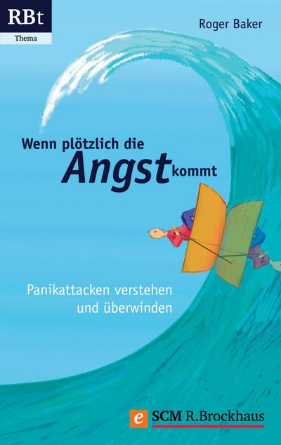 Wenn plötzlich die Angst kommt