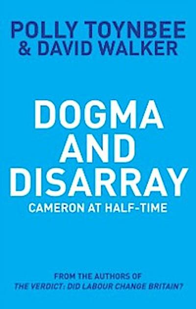 Dogma and Disarray