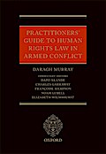 Practitioners’ Guide to Human Rights Law in Armed Conflict
