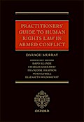 Practitioners’ Guide to Human Rights Law in Armed Conflict