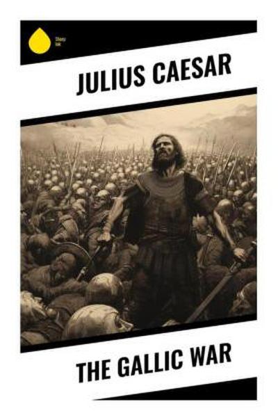 The Gallic War