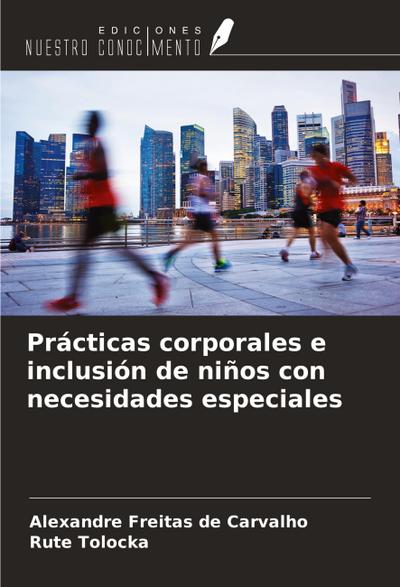 Prácticas corporales e inclusión de niños con necesidades especiales
