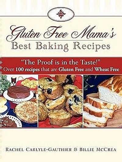 Gluten Free Mama’s Best Baking Recipes