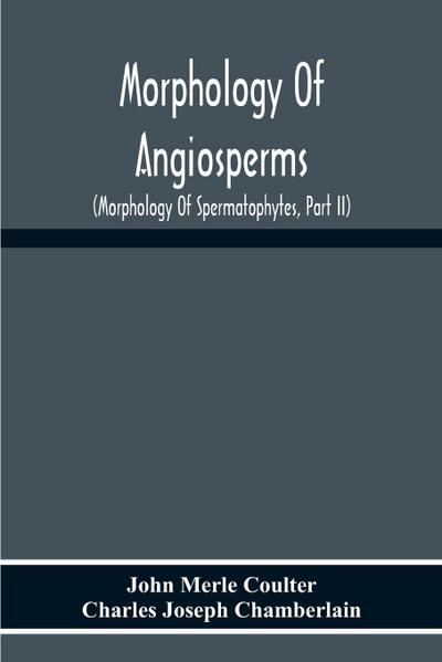 Morphology Of Angiosperms
