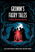 Grimm’s Unfiltered Fairy Tales: The Archival Horror Edition (Illustrated)