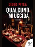 Qualcuno mi uccida