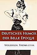 Deutscher Humor der Belle Époque