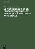 Le merveilleux et le ’théâtre du silenceR