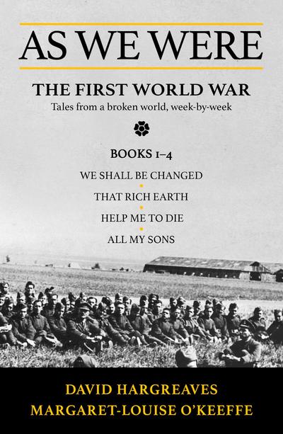 As We Were : The First World War