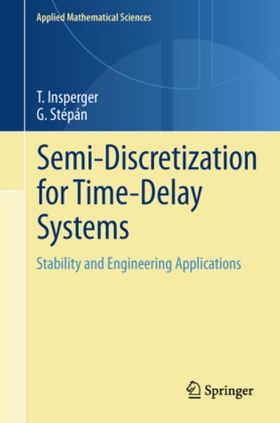Semi-Discretization for Time-Delay Systems