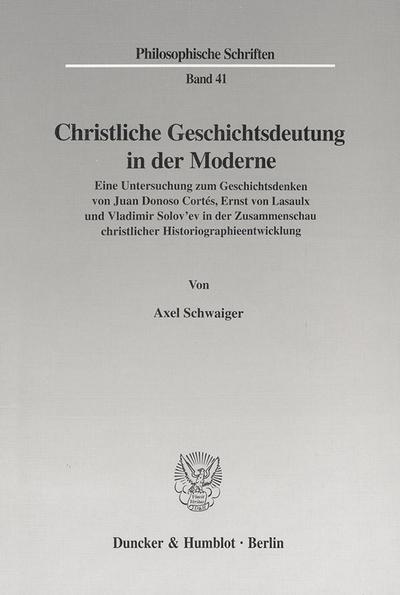 Christliche Geschichtsdeutung in der Moderne.